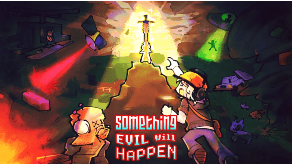 Something Evil Will Happen